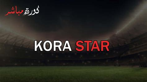 korastar|kora star online tv.